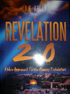 cover image of Revelation 2.0 a New Approach to the Coming Tribulation